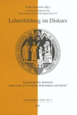 Buch Tagungsband der Konferenz "Supervision in Universität, Referendariat und Schule" Frank Kostrzewa