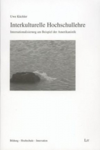 Könyv Interkulturelle Hochschullehre Uwe Küchler