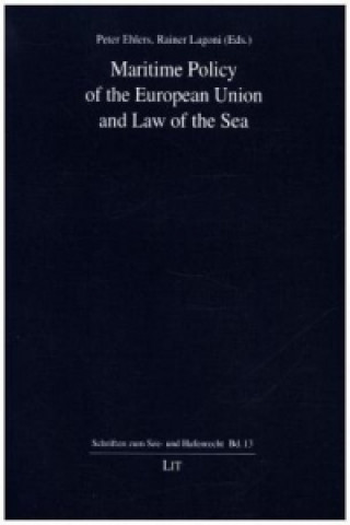 Książka Maritime Policy of the European Union and Law of the Sea Peter Ehlers