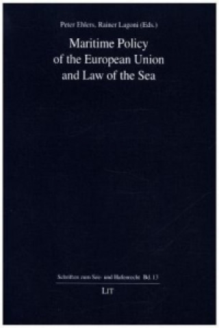 Kniha Maritime Policy of the European Union and Law of the Sea Peter Ehlers