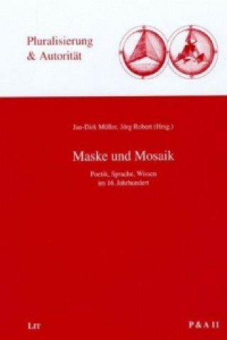 Kniha Maske und Mosaik Jan-Dirk Müller