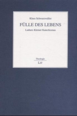 Könyv Fülle des Lebens Klaus Schwarzwäller