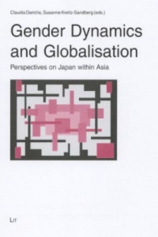 Kniha Gender Dynamics and Globalisation Claudia Derichs