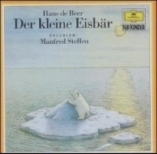 Hanganyagok Der kleine Eisbär, 1 Audio-CD Hans de Beer