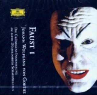 Audio Faust I, 2 Audio-CDs. Tl.1 Johann Wolfgang von Goethe