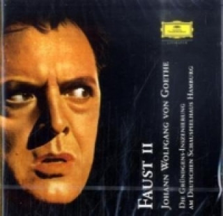 Audio Faust II, 2 Audio-CDs Johann Wolfgang von Goethe