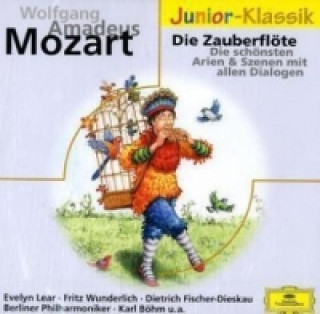 Audio Die Zauberflöte, 1 Audio-CD Wolfgang Amadeus Mozart