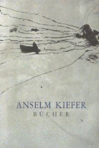 Kniha Bücher Anselm Kiefer