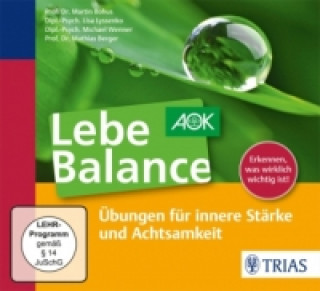 Audio  Lebe Balance, 1 Audio-CD Martin Bohus