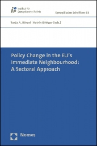 Könyv Policy Change in the EU's Immediate Neighbourhood Tanja A. Börzel