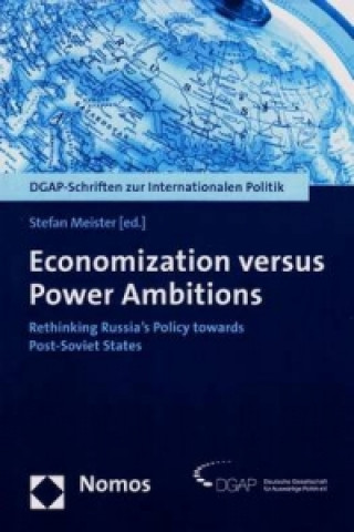 Libro Economization versus Power Ambitions Stefan Meister