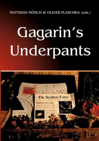Kniha Gagarin's Underpants Matthias Mösch