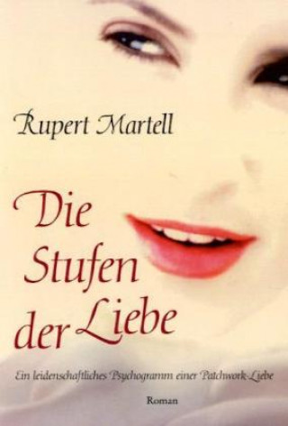 Książka Die Stufen der Liebe Rupert Martell