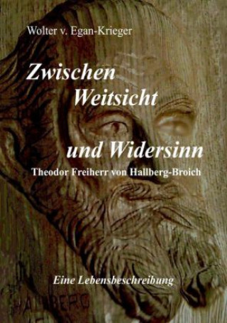 Kniha Zwischen Weitsicht und Widersinn Wolter von Egan-Krieger