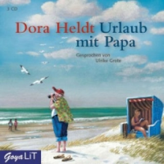 Audio Urlaub mit Papa, 3 Audio-CDs Dora Heldt
