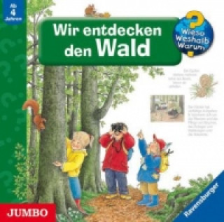 Hanganyagok Wir entdecken den Wald, Audio-CD Angela Weinhold