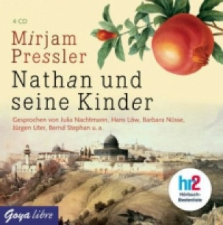 Hanganyagok Nathan und seine Kinder, 4 Audio-CDs Mirjam Pressler