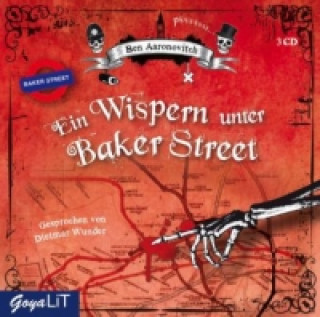 Audio Ein Wispern unter Baker Street, 3 Audio-CDs Ben Aaronovitch