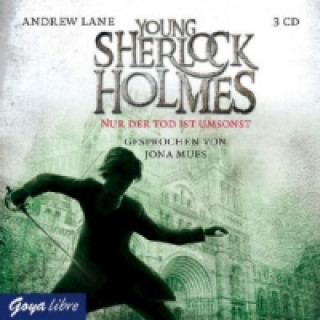 Hanganyagok Young Sherlock Holmes - Nur der Tod ist umsonst, 4 Audio-CDs Andrew Lane