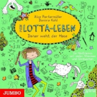 Hanganyagok Mein Lotta-Leben - Daher weht der Hase, 1 Audio-CD Alice Pantermüller