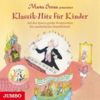 Audio Klassik-Hits für Kinder, 1 Audio-CD Marko Simsa