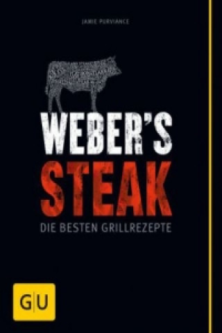 Kniha Weber's Steak Jamie Purviance