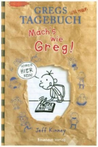 Kniha Gregs Tagebuch - Mach's wie Greg! Jeff Kinney