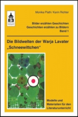 Book Die Bildwelten der Warja Lavater "Schneewittchen" Monika Plath