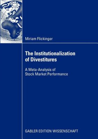 Carte Institutionalization of Divestitures Miriam Flickinger