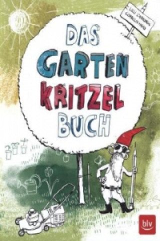 Książka Das Garten Kritzelbuch Cornelia Haas