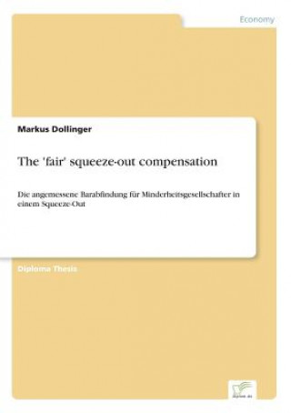 Book 'fair' squeeze-out compensation Markus Dollinger