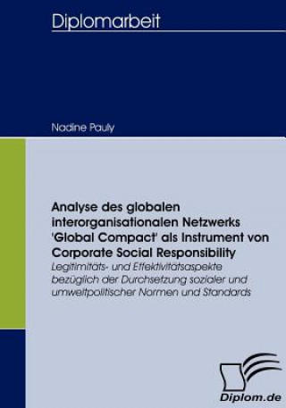 Książka Analyse des globalen interorganisationalen Netzwerks 'Global Compact' als Instrument von Corporate Social Responsibility Nadine Pauly