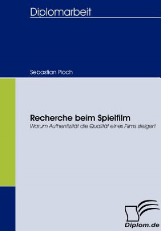 Könyv Recherche beim Spielfilm Sebastian Pioch