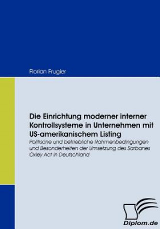 Carte Einrichtung moderner interner Kontrollsysteme in Unternehmen mit US-amerikanischem Listing Florian Frugier
