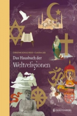 Książka Das Hausbuch der Weltreligionen Christine Schulz-Reiss