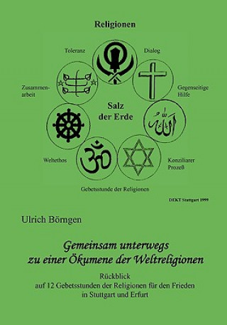 Carte Gemeinsam unterwegs zu einer OEkumene der Weltreligionen Ulrich Börngen