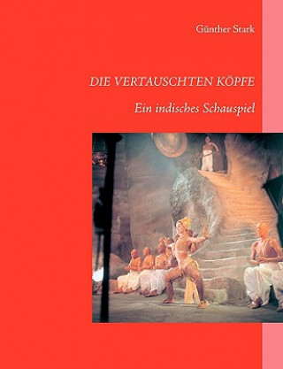 Livre Vertauschten Koepfe Günther Stark