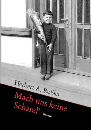 Carte Mach uns keine Schand' Herbert Rößler