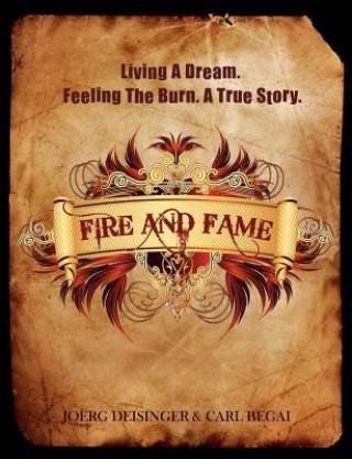 Книга Fire and Fame Joerg Deisinger