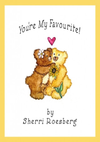Könyv You're My Favourite! Sherri Roesberg
