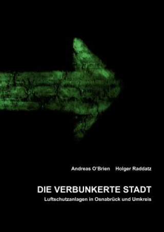 Libro verbunkerte Stadt Andreas O'Brien