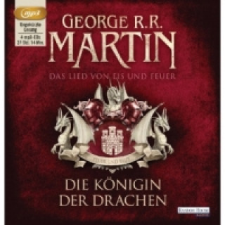 Hanganyagok Das Lied von Eis und Feuer - Die Königin der Drachen, 4 Audio-CD, 4 MP3 George R. R. Martin