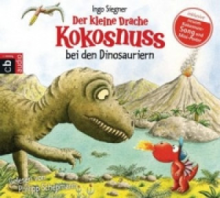 Hanganyagok Der kleine Drache Kokosnuss bei den Dinosauriern, 1 Audio-CD Ingo Siegner