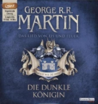 Audio Das Lied von Eis und Feuer - Die dunkle Königin, 3 Audio-CD, 3 MP3 George R. R. Martin