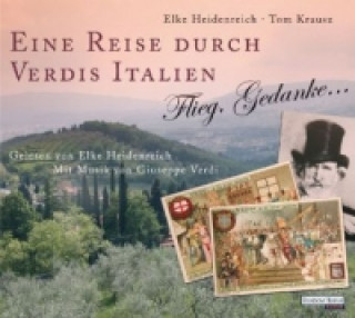 Audio Eine Reise durch Verdis Italien, 2 Audio-CDs Elke Heidenreich