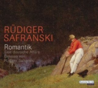Hanganyagok Romantik, 5 Audio-CDs Rüdiger Safranski