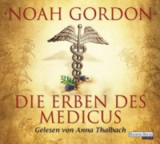 Hanganyagok Die Erben des Medicus, 6 Audio-CDs Noah Gordon