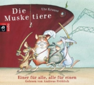 Audio Die Muskeltiere, Einer für alle - alle für einen, 3 Audio-CDs Ute Krause