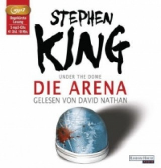 Audio Die Arena, 5 Audio-CD, 5 MP3 Stephen King