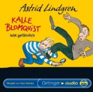 Audio Kalle Blomquist 2. Kalle Blomquist lebt gefährlich, 1 Audio-CD Astrid Lindgren